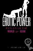 Erotic Power: Exploring the World of Bdsm