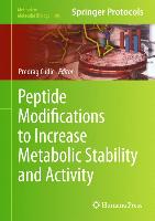 Peptide Modifications to Increase Metabolic Stability and Activity