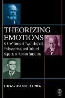 Theorizing Emotions