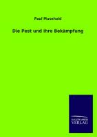 Die Pest und ihre Bekämpfung