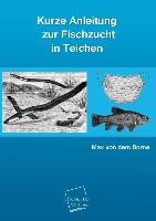 Kurze Anleitung zur Fischzucht in Teichen