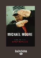 Michael Moore (Large Print 16pt)