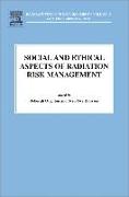 Social and Ethical Aspects of Radiation Risk Management