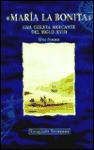 María la Bonita : una goleta mercantes del siglo XVIII