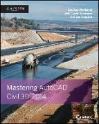 Mastering AutoCAD Civil 3D 2014