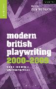 Modern British Playwriting: 2000-2009