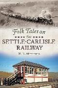 Folk Tales on the Settle-Carlisle Railway