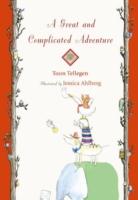 A Great and Complicated Adventure