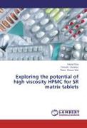 Exploring the potential of high viscosity HPMC for SR matrix tablets