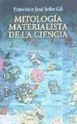 Mitología materialista de la ciencia