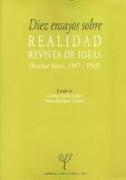 Diez ensayos sobre realidad : revista de ideas (Buenos Aires, 1947-1949)