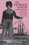 The Female Marine and Related Works: Narratives of Cross-Dressing and Urban Vice in America's Early Republic