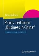 Praxis-Leitfaden "Business in China"