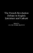 The French Revolution Debate in English Literature and Culture