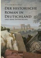 Der historische Roman in Deutschland und seine Entwicklung