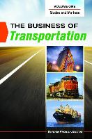 The Business of Transportation [2 Volumes]