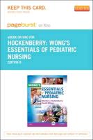Wong's Essentials of Pediatric Nursing - Pageburst E-Book on Kno (Retail Access Card)