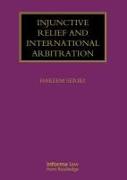 Injunctive Relief and International Arbitration