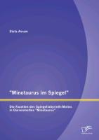"Minotaurus im Spiegel": Die Facetten des Spiegellabyrinth-Motivs in Dürrenmattes "Minotaurus"