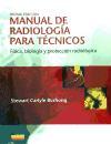 Manual de radiología para técnicos : física, biología y protección radiológica. 10 ed