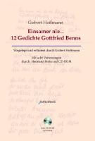 Einsamer nie... 12 Gedichte Gottfried Benns