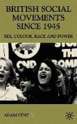 British Social Movements since 1945