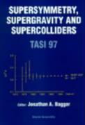 Supersymmetry, Supergravity and Supercolliders (Tasi 1997)