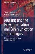 Muslims and the New Information and Communication Technologies