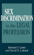 Sex Discrimination in the Legal Profession