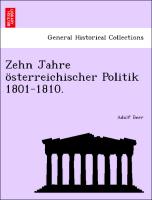 Zehn Jahre österreichischer Politik 1801-1810