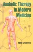 Anabolic Therapy in Modern Medicine