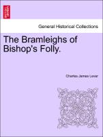 The Bramleighs of Bishop's Folly. Vol II