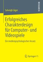 Erfolgreiches Charakterdesign für Computer- und Videospiele