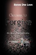 Choosing to Forgive