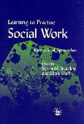 Learning to Practise Social Work