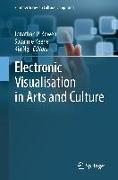 Electronic Visualisation in Arts and Culture