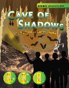 The Cave of Shadows - Explore Light and Use Science to Survive