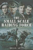The Small Scale Raiding Force