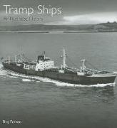 Tramp Ships: An Illustrated History