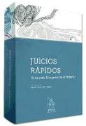 Juicios rápidos : guía para abogados en el tribunal