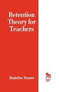 Retention Theory for Teachers