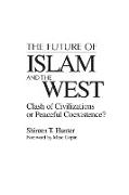 The Future of Islam and the West