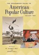 The Greenwood Guide to American Popular Culture: [4 Volumes]