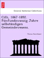 Cilli, 1867-1892. Fu¨nfundzwanzig Jahre selbsta¨ndigen Gemeindewesens