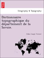 Dictionnaire topographique du de´partement de la Savoie
