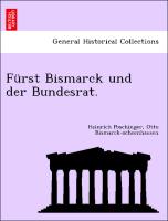 Fürst Bismarck und der Bundesrat