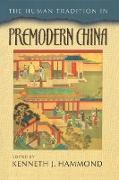 The Human Tradition in Premodern China