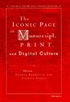 The Iconic Page in Manuscript, Print, and Digital Culture