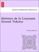 Histoire de la Louisiane. Second Volume