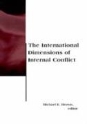 The International Dimensions of Internal Conflict